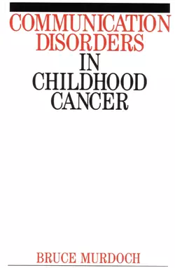 Communication Disorders in Childhood Cancer 