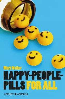 Happy-People-Pills For All, Mark Walker