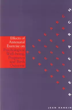 The Effects of Antenatal Exercise on Psychological Well-Being, Pregnancy and Birth Outcomes