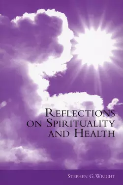 Reflections on Spirituality and Health 