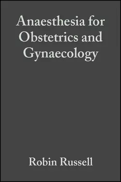 Anaesthesia for Obstetrics and Gynaecology 