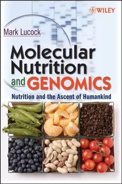 Molecular Nutrition and Genomics