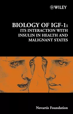 Biology of IGF-1 Gregory Bock и Jamie Goode