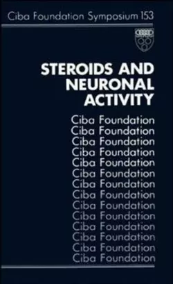 Steroids and Neuronal Activity, Kate Widdows