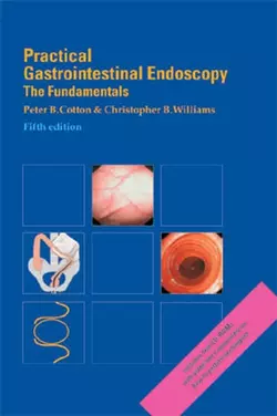 Practical Gastrointestinal Endoscopy, Peter Cotton