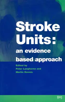 Stroke Units Peter Langhorne и Martin Dennis