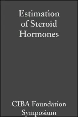 Estimation of Steroid Hormones, Volume 2, CIBA Foundation Symposium