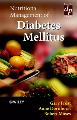 Nutritional Management of Diabetes Mellitus Gary Frost и Anne Dornhorst