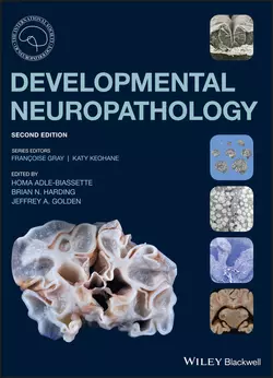 Developmental Neuropathology Homa Adle-Biassette и Jeffrey Golden