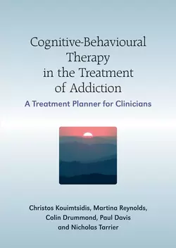 Cognitive-Behavioural Therapy in the Treatment of Addiction, paul Davis