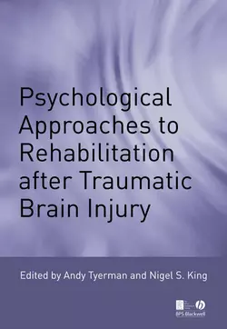 Psychological Approaches to Rehabilitation after Traumatic Brain Injury, Andy Tyerman