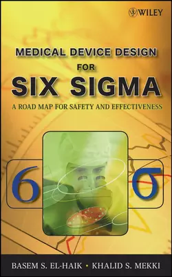 Medical Device Design for Six Sigma, Basem El-Haik