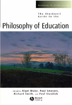 The Blackwell Guide to the Philosophy of Education, Paul Standish