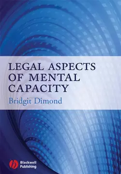 Legal Aspects of Mental Capacity 