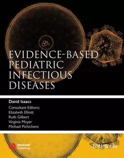 Evidence-Based Pediatric Infectious Diseases