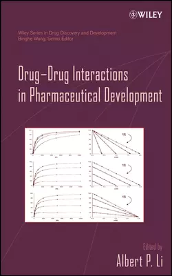 Drug-Drug Interactions in Pharmaceutical Development, Binghe Wang