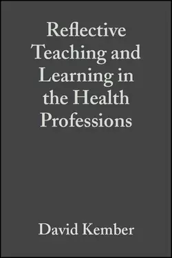 Reflective Teaching and Learning in the Health Professions 