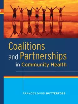 Coalitions and Partnerships in Community Health 