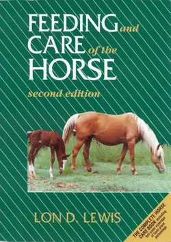 Feeding and Care of the Horse 