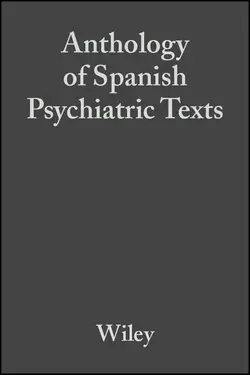 Anthology of Spanish Psychiatric Texts 