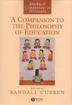 A Companion to the Philosophy of Education 