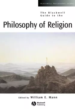 The Blackwell Guide to the Philosophy of Religion 