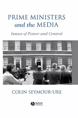 Prime Ministers and the Media 