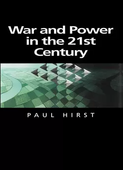 War and Power in the Twenty-First Century 