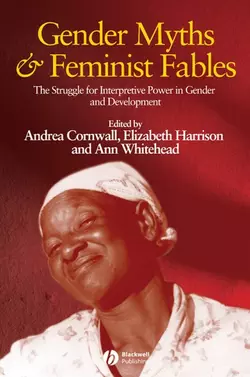 Gender Myths and Feminist Fables, Andrea Cornwall