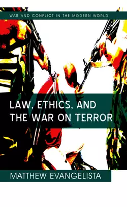 Law  Ethics  and the War on Terror 