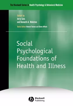 Social Psychological Foundations of Health and Illness, Jerry Suls