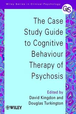 The Case Study Guide to Cognitive Behaviour Therapy of Psychosis, David Kingdon