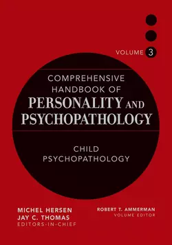 Comprehensive Handbook of Personality and Psychopathology  Child Psychopathology 