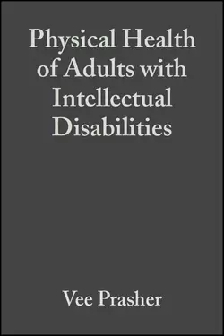 Physical Health of Adults with Intellectual Disabilities, Matthew Janicki