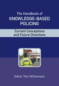 The Handbook of Knowledge Based Policing 