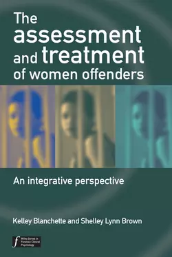 The Assessment and Treatment of Women Offenders, Kelley Blanchette