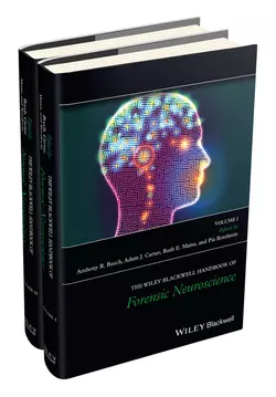 The Wiley Blackwell Handbook of Forensic Neuroscience, Adam Carter