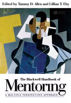 The Blackwell Handbook of Mentoring, Tammy Allen