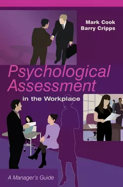 Psychological Assessment in the Workplace, Mark Cook