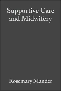 Supportive Care and Midwifery 