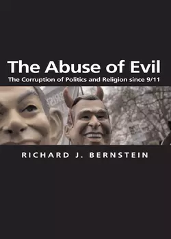 The Abuse of Evil 