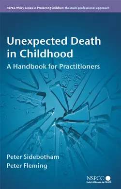 Unexpected Death in Childhood, Peter Sidebotham