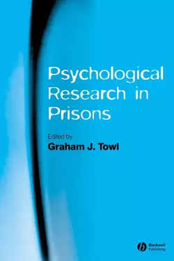 Psychological Research in Prisons 