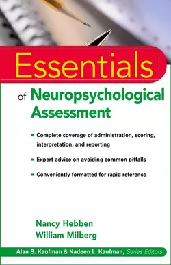 Essentials of Neuropsychological Assessment, Nancy Hebben