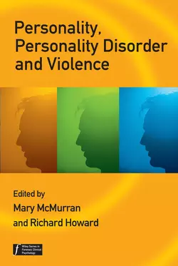 Personality, Personality Disorder and Violence, Mary McMurran