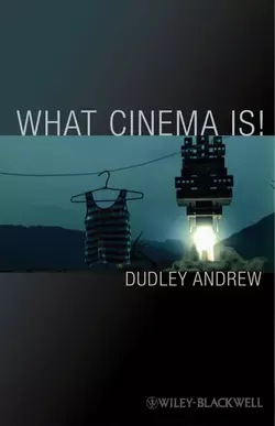 What Cinema Is! 