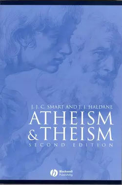 Atheism and Theism, J. Haldane