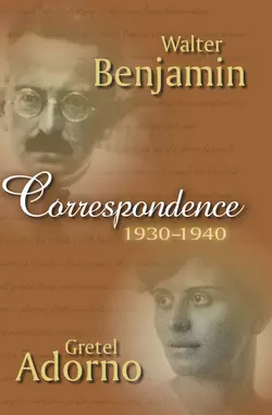 Correspondence 1930-1940, Walter Benjamin