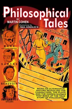 Philosophical Tales, Martin Cohen