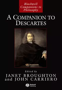 A Companion to Descartes, Janet Broughton